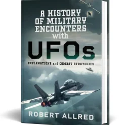 A History of Military Encounters with UFOs Hardcover by Air World