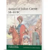 Armies of Julius Caesar 58-44 BC Osprey Elite (9781472845245) Softcover by Osprey Publishing
