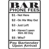 Bar Fees Metal Sign SPSBRF2 Embossed Aluminum by Signs 4 Fun