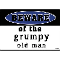 Beware of Grumpy Man Metal Sign SPS80118 Embossed Aluminum by Signs 4 Fun
