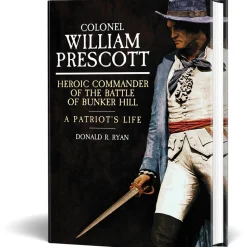 Colonel William Prescott Casemate (9781636245683) Hardcover by Casemate
