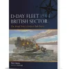 D-Day Fleet 1944, British Sector Osprey Fleet (9781472861306) Softcover by Osprey Publishing
