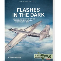 Flashes in the Dark Volume 1 Helion & Company (9781804519356) Softcover by Helion & Company