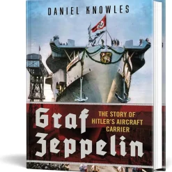 Graf Zeppelin Fonthill Media (9781781559536) Hardcover by Fonthill Media