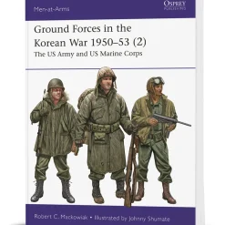 Ground Forces in the Korean War 1950-53 - Volume 2 Osprey Men-at-Arms (9781472862648) Softcover by Osprey Publishing