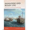 Hansando and Busan 1592 Osprey Campaign (9781472868862) Softcover by Osprey Publishing