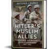 Hitler's Muslim Allies Frontline Books (9781036129224) Hardcover by Frontline Books