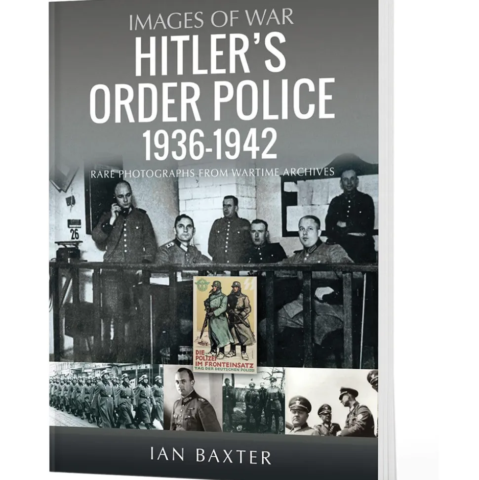 Hitler's Order Police 1936-1942 Pen & Sword (9781036117726) Softcover by Pen & Sword