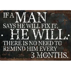 If a Man Says He Will Fix It, He Will Metal Sign Lone Star Art (MS092421-01) by Lone Star Art