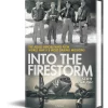 Into the Firestorm Osprey (9781472872456) Hardcover by Osprey Publishing