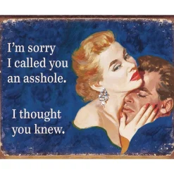 I thought you knew Metal Sign 2141 Tin by Desperate Enterprises