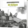 K5 Rail Gun Legends of Warfare Hardcover by Schiffer Publishing