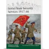 Soviet State Security Services 1917-46 Osprey Elite (9781472844088) Softcover by Osprey Publishing