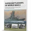 Super-Battleships of World War II NEW VANGUARD - Osprey Publishing Softcover by Osprey Publishing