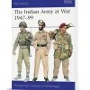 The Indian Army at War 1947-99 Osprey Men-at-Arms (9781472868862) Softcover by Osprey Publishing