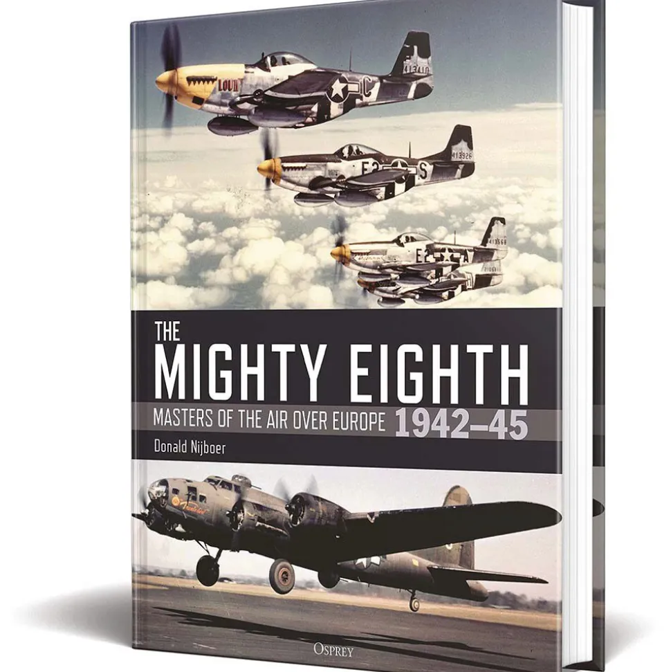 THE MIGHTY EIGHTH: MASTERS OF THE AIR OVER EUROPE 1942-45 Soft Cover by Osprey Publishing