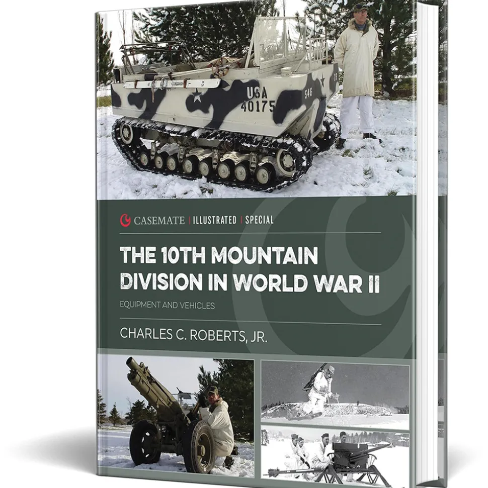The 10th Mountain Division in World War II Casemate (9781636246055) Hardcover by Casemate