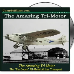 Tri-Motor "Tin Goose" DVD Campbell Films (CFDVD0433) by Campbell Films