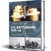 U.S. Battleships 1939-45 CASEMATE (9781636242569) Hardcover by Casemate Illustrated