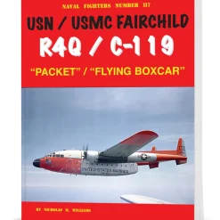 USN/USMC R4Q/C-119 Packet/Flying Boxcar Ginter Books (9798989950904) Softcover by Ginter Books