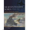 US Seventh Fleet, Korea 1950-53 Osprey Fleet (9781472866868) Softcover by Osprey Publishing