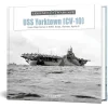 USS Yorktown (CV-10) SCHIFFER LEGENDS OF WARFARE (9780764370779) Hardcover by Schiffer Publishing