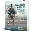 Wagner Group - Volume 2 Helion & Company (9781804516102) Softcover by Helion & Company