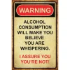 Warning Alcohol Consumption Metal Sign PTSB368 Heavy gauge American steel by Vintage Sign Co.