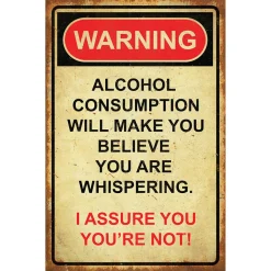 Warning Alcohol Consumption Metal Sign PTSB368 Heavy gauge American steel by Vintage Sign Co.
