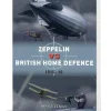 Zeppelin vs British Home Defence 1915-18 Osprey Duel (9781472820334) Softcover by Osprey Publishing